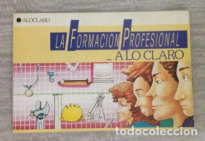 Livros em segunda m&atilde;o: La Formaci&oacute;n Profesional&hellip; a Lo Claro- 9788486524289