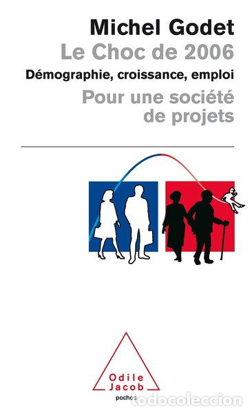 Libri di seconda mano: Le Choc de 2006- 9782738115256