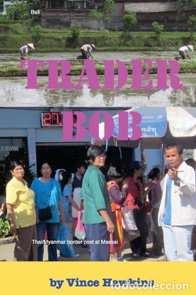 Livres: Trader Bob- 9781517789077