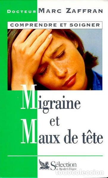 Libros: Migraine et maux de t&ecirc;te- 9782709809443