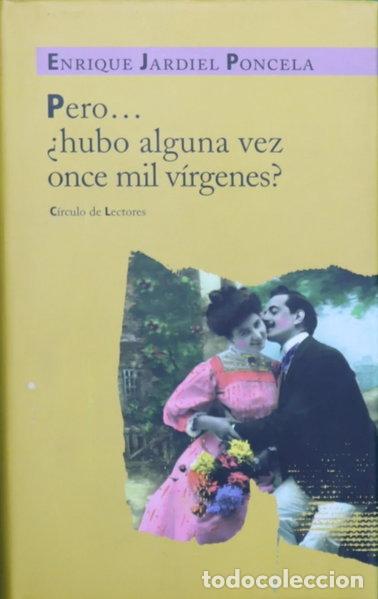 Libros: Pero, &iquest;hubo alguna vez once mil v&iacute;rgenes?- 9788422691938