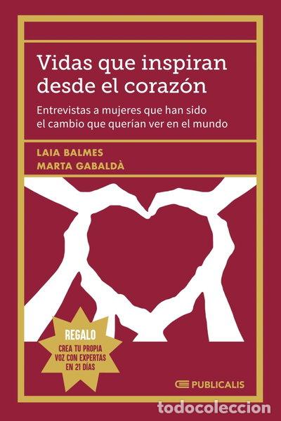 B&uuml;cher: Vidas que inspiran desde el coraz&oacute;n- 9788412851267