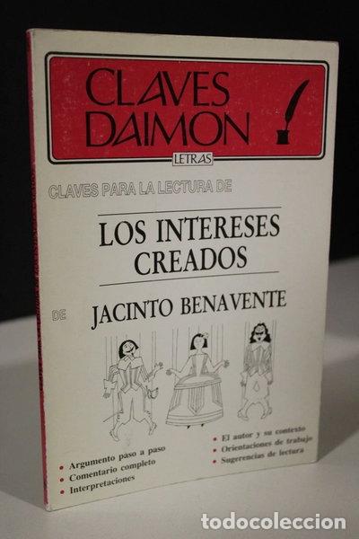 B&uuml;cher: Claves para la lectura de Los intereses creados- 9788423150106