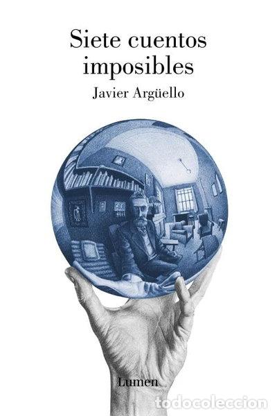 B&uuml;cher: Siete cuentos imposibles- 9788426417107