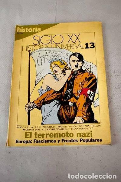 B&uuml;cher: El terremoto nazi: Europa, fascismos y frentes populares- 9788476793732