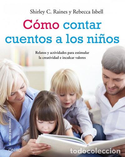 Libros: C&oacute;mo contar cuentos a los ni&ntilde;os- 9788497545884