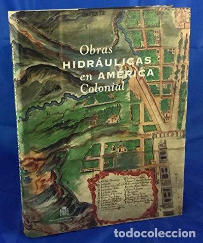 books: Obras hidr&aacute;ulicas en Am&eacute;rica colonial- 9788477901525