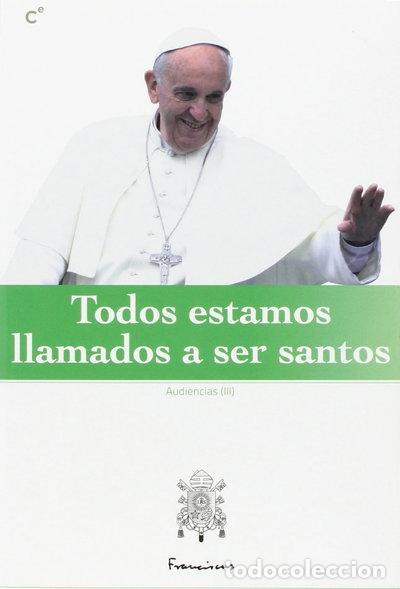 Libros: Todos estamos llamados a ser santos- 9788494331770