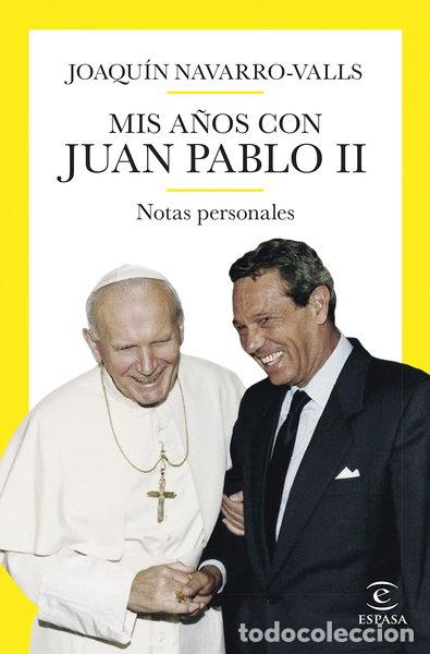 Libros: Mis a&ntilde;os con Juan Pablo II- 9788467069211