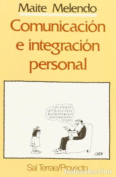 Libros: Comunicaci&oacute;n e integraci&oacute;n personal- 9788429307153