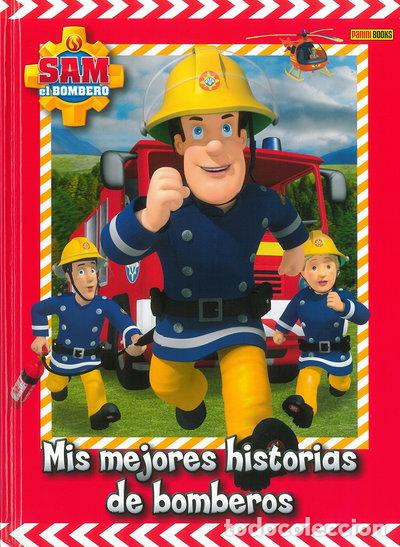 Libros: Mis mejores historias de bomberos. Sam el bombero- 9788490945728