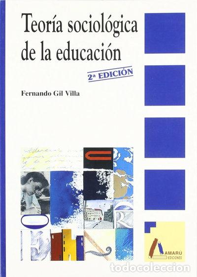 Libros: Teor&iacute;a sociol&oacute;gica de la educaci&oacute;n- 9788481960204