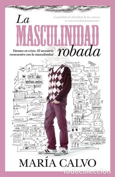 Livres: La masculinidad robada- 9788415338161