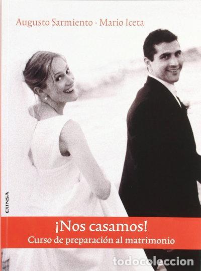 Livres: &iexcl;Nos casamos! Curso de preparaci&oacute;n al matrimonio- 9788431322694