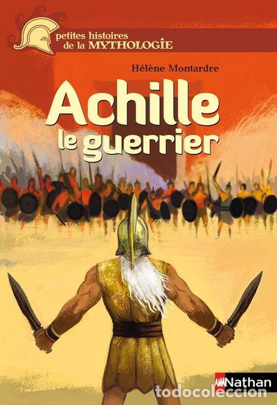 Livres: Achille le guerrier- 9782092538029