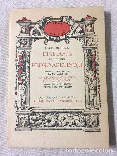 Libros: Los caprichosos di&aacute;logos del divino Pedro Aretino, II- 9788473393614