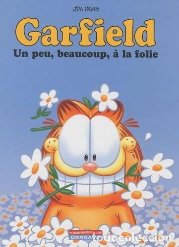Libros: Garfield, Tome 47: Un peu, beaucoup, &agrave; la folie- 9782205064384
