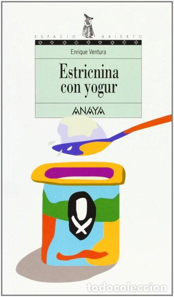 Libros: Estricnina con yogur- 9788420775630