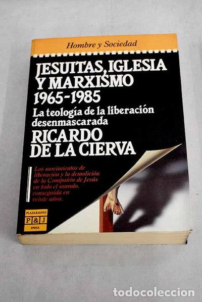 Libros: Jesuitas, Iglesia y Marxismo 1965-1985- 9788401333118