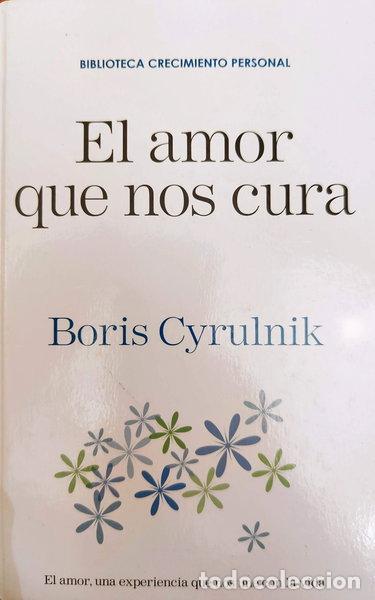 Libros: El amor que nos cura- 9788447354269