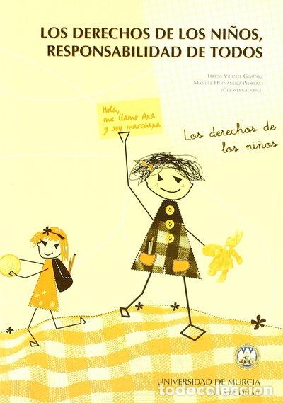 Libros: Los derechos de los ni&ntilde;os, responsabilidad de todos- 9788483716557