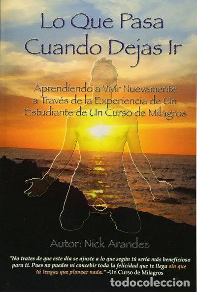 Libros: Lo Que Pasa Cuando Dejas Ir- 9781453747384