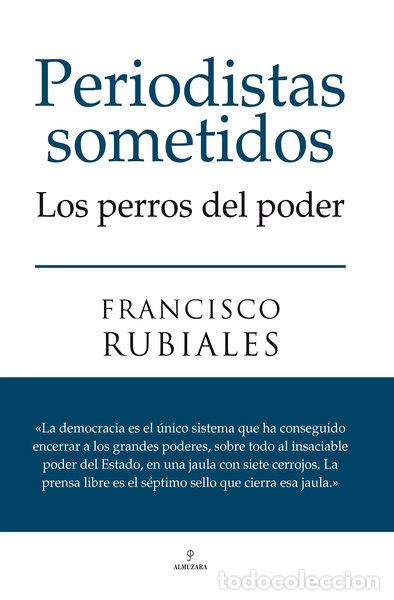 Libros: Periodistas sometidos- 9788492573646