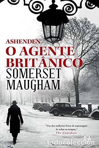 Libros: Ashenden - O Agente Brit&acirc;nico- 9789892352602