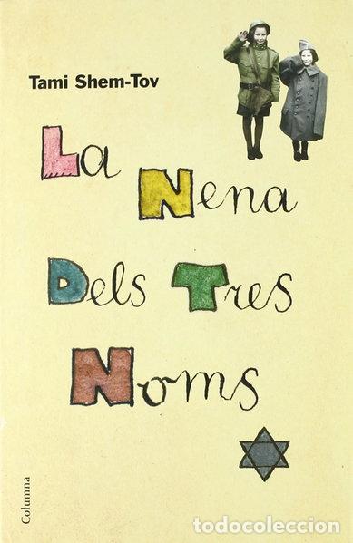Libros: La nena dels tres noms- 9788466409698