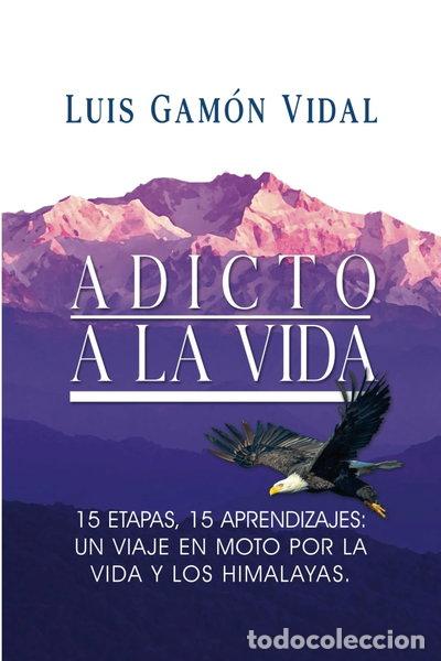 Libri di seconda mano: Adicto a la vida- 9798307062272