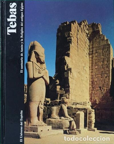 Libri di seconda mano: Tebas. El santuario de Am&oacute;n y la Religi&oacute;n del antiguo Egipto- 9788475155791