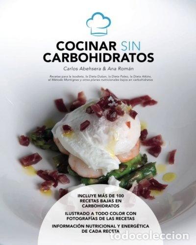 Libros: Cocinar sin carbohidratos- 9788461735976