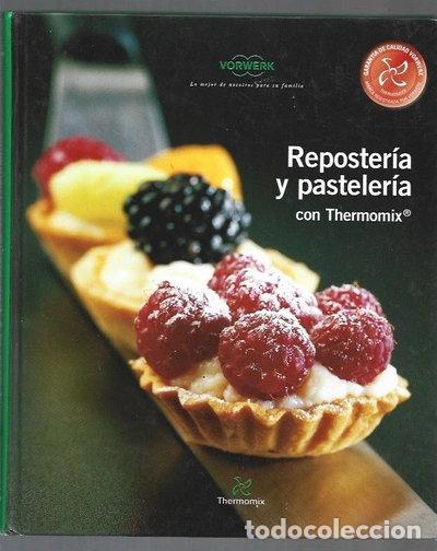 Livros em segunda m&atilde;o: Reposter&iacute;a y pasteler&iacute;a con Thermomix- 9788461454983