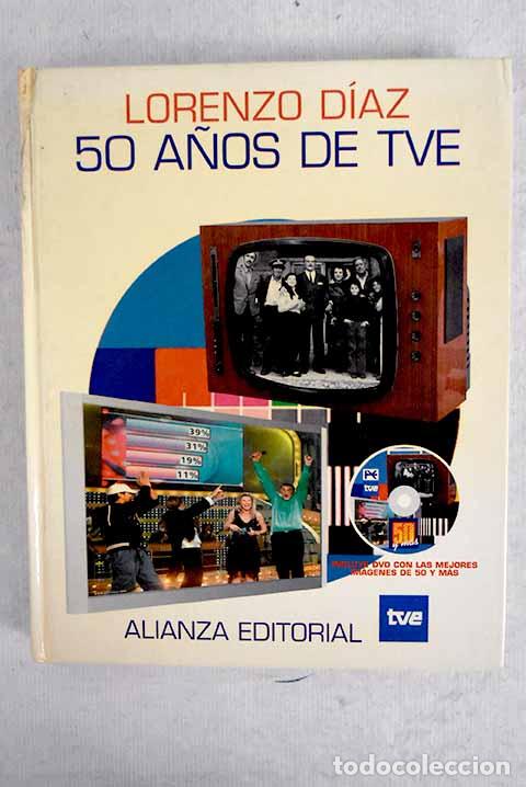 Libros: 50 a&ntilde;os de TVE: D&iacute;az, Lorenzo.- D&iacute;az, Lorenzo