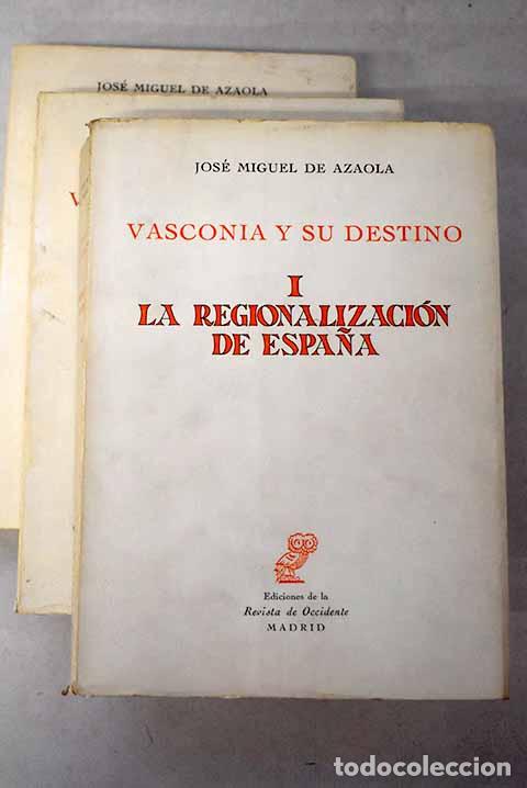 Libros: Vasconia y su destino.- Azaola, Jos&eacute; Miguel de