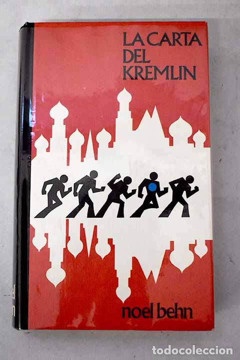 Libros: La carta del Kremlin.- Behn, Noel