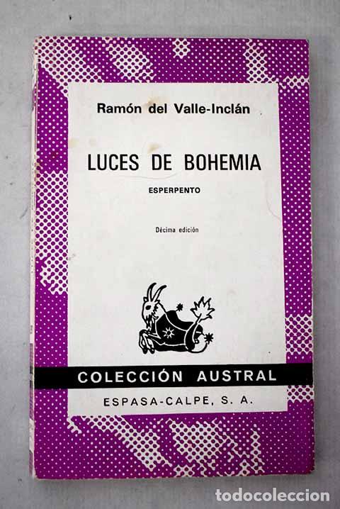 B&uuml;cher: Luces de bohemia: esperpento.- Valle-Incl&aacute;n, Ram&oacute;n del