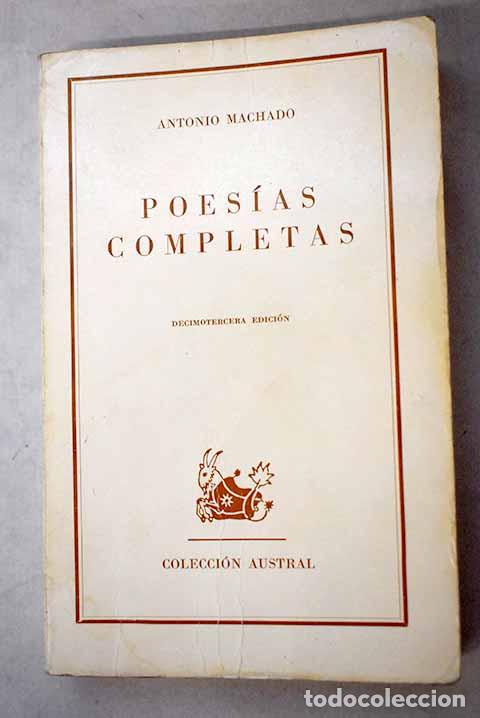 B&uuml;cher: Poes&iacute;as completas: Machado, Antonio.- Machado, Antonio