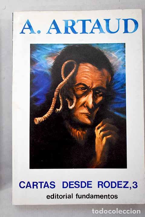 Libros: Cartas desde Rodez 3.- Artaud, Antonin