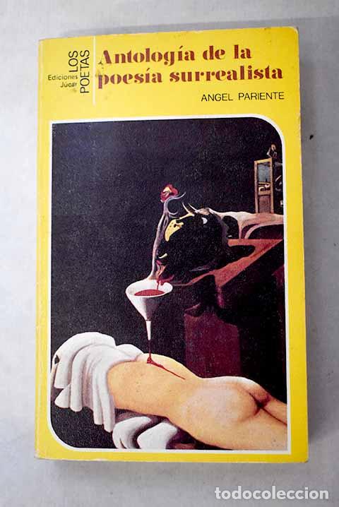 Libros: Antolog&iacute;a de la poes&iacute;a surrealista en lengua espa&ntilde;ola