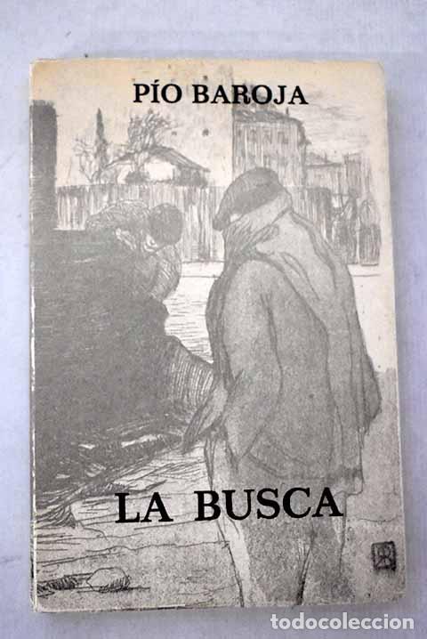 Livros em segunda m&atilde;o: La busca: Baroja, P&iacute;o.- Baroja, P&iacute;o