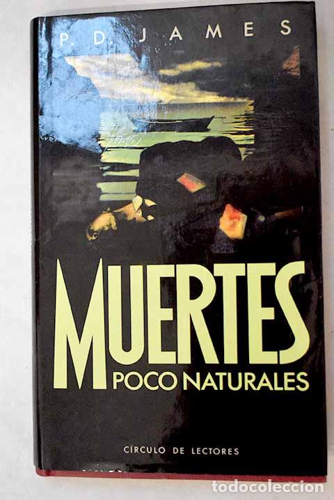 books: Muertes poco naturales.- James, P. D.