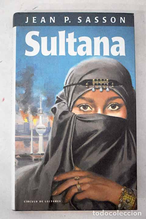 Libros: Sultana: Sasson, Jean.- Sasson, Jean