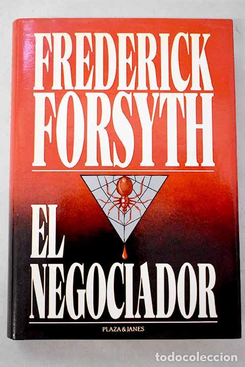 Libros: El negociador: Forsyth, Frederick.- Forsyth, Frederick