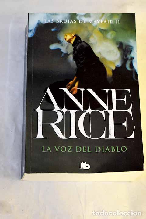 Libros: La voz del diablo: Rice, Anne.- Rice, Anne
