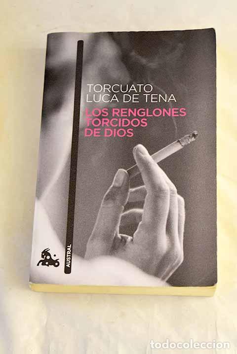 Libros: Los renglones torcidos de Dios.- Luca de Tena, Torcuato