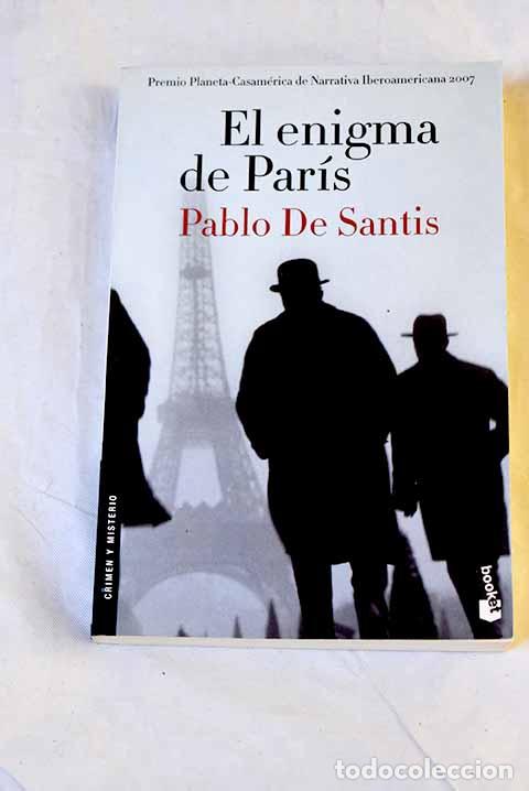 Libros: El enigma de Par&iacute;s: Santis, Pablo de.- Santis, Pablo de