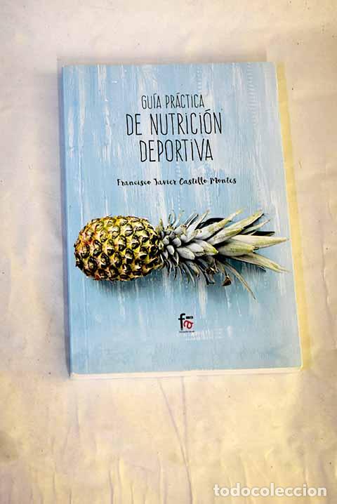 Livros em segunda m&atilde;o: Gu&iacute;a pr&aacute;ctica de nutrici&oacute;n deportiva.- Castillo Montes, Francisco Javier