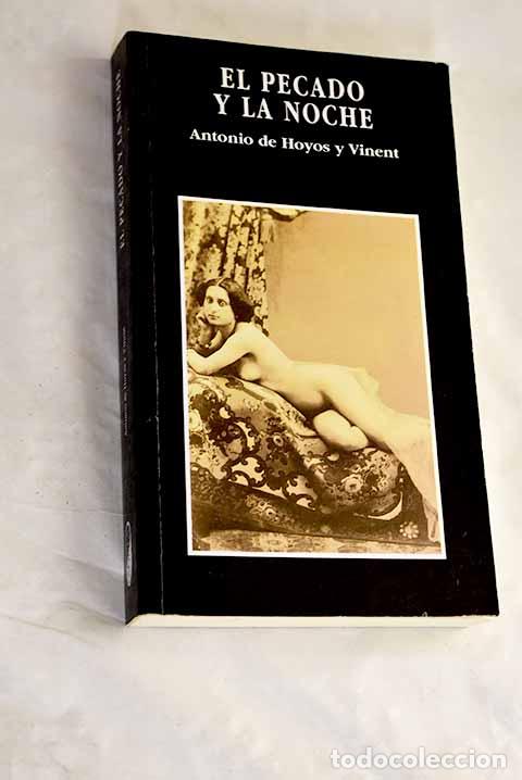 Livros em segunda m&atilde;o: El pecado y la noche.- Hoyos y Vinent, Antonio de