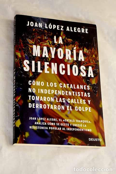 Livros em segunda m&atilde;o: La mayor&iacute;a silenciosa.- L&oacute;pez, Joan